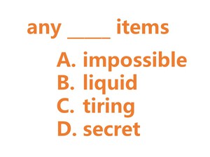 英検準二：impossible/liquid/tiring/secret