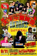 BADDAZ SATURDAY - 天下一舞踏会 - レポート 2010/09/15 22:40:29